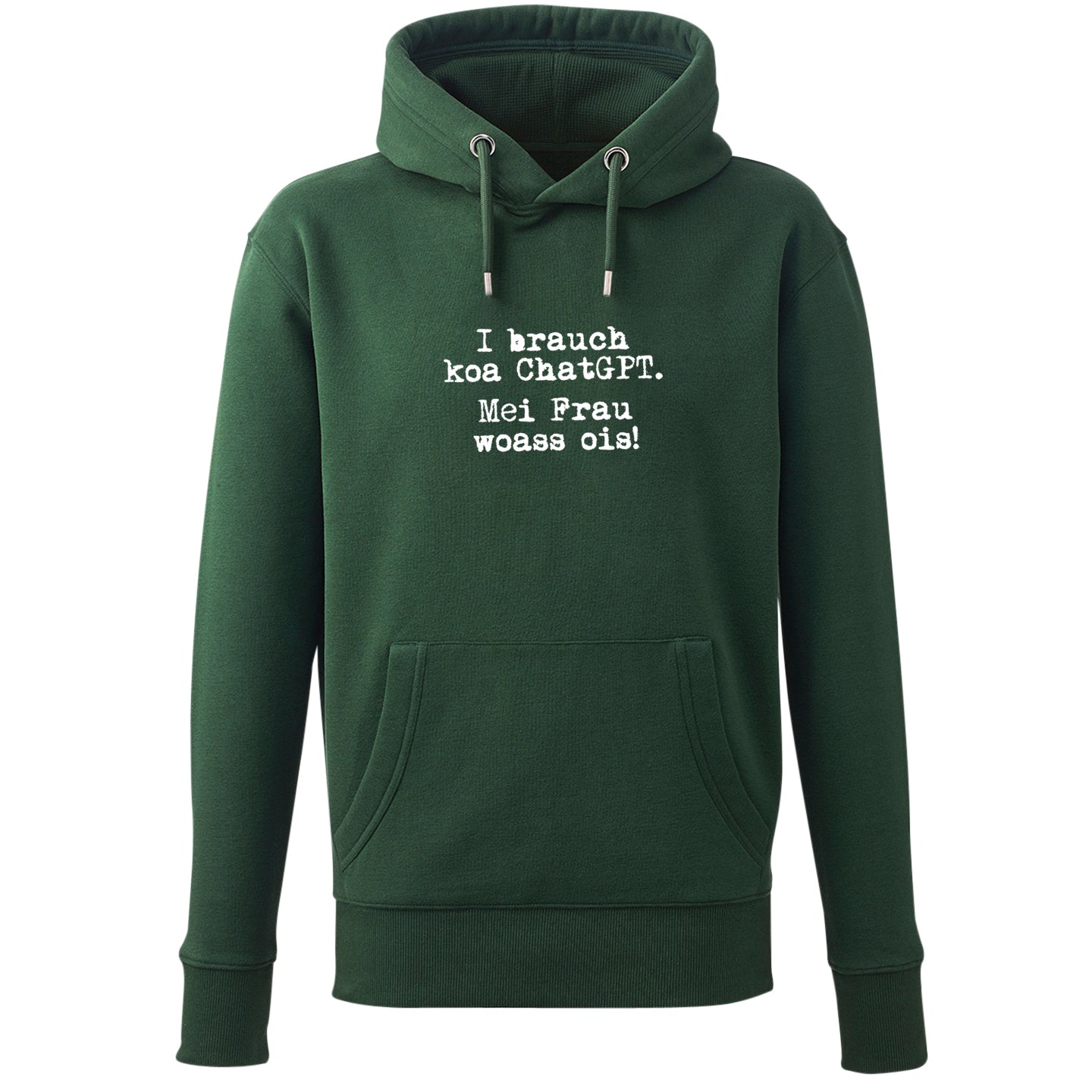 Hoodie "I brauch koa ChatGPT!"