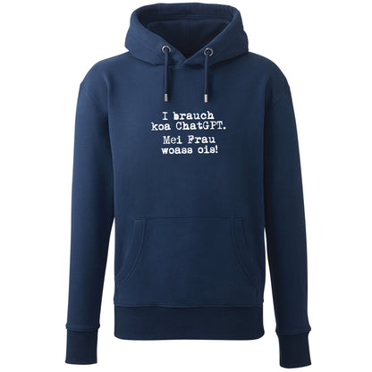 Hoodie "I brauch koa ChatGPT!"