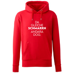 Hoodie "Da gleiche Schmarrn"