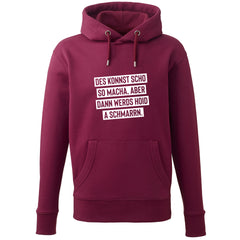 Hoodie "Des konnst scho so macha"