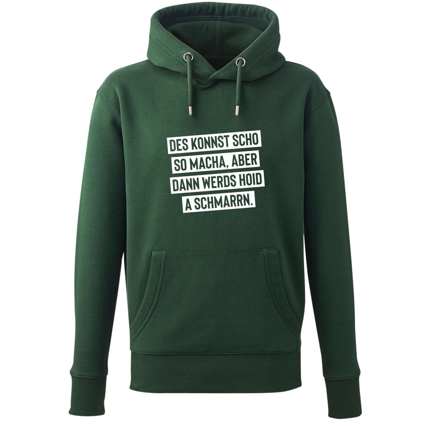 Hoodie "Des konnst scho so macha" - meinherzschlag.de