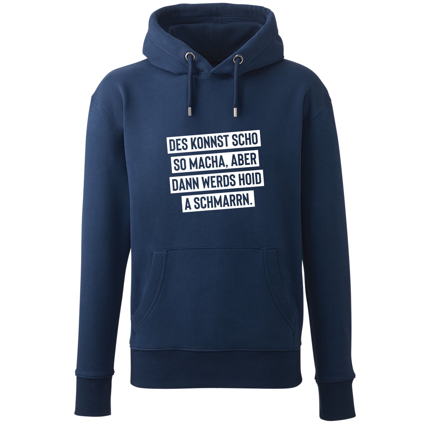 Hoodie "Des konnst scho so macha" - meinherzschlag.de