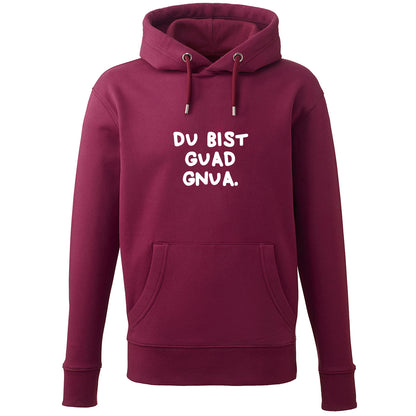Hoodie "Du bist guad gnua."
