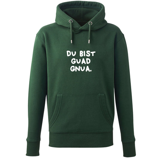 Hoodie "Du bist guad gnua."