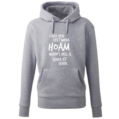 Hoodie "Erst wieda HOAM" - meinherzschlag.de