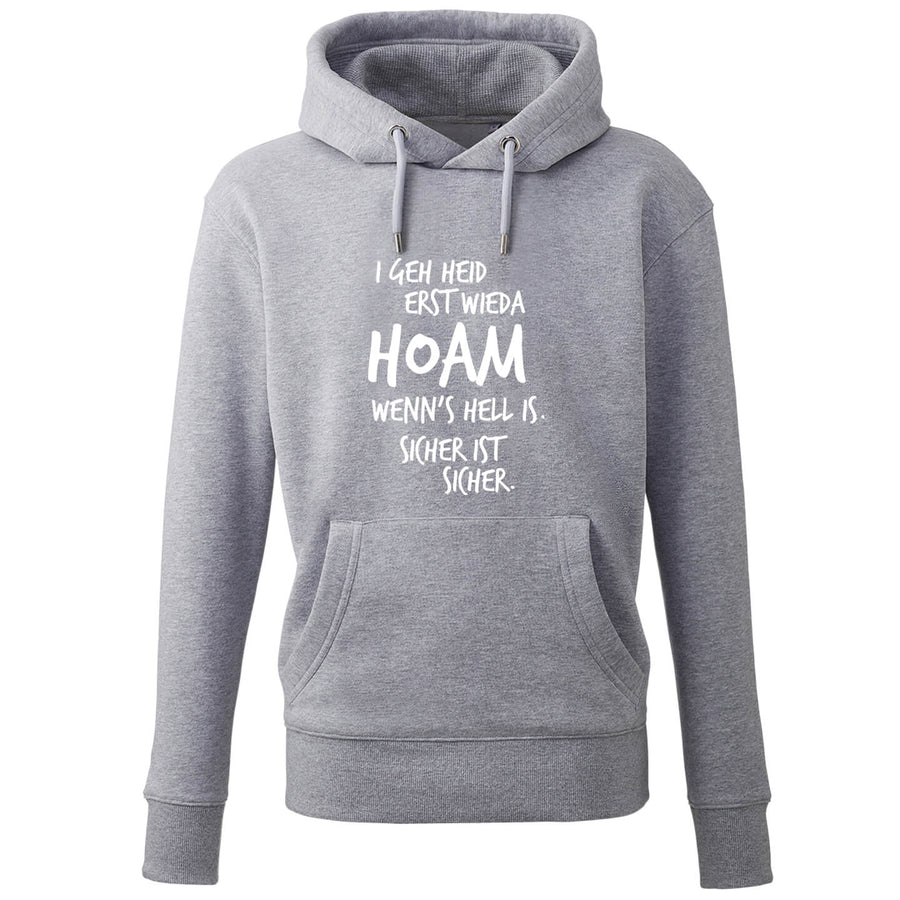 Hoodie "Erst wieda HOAM" - meinherzschlag.de