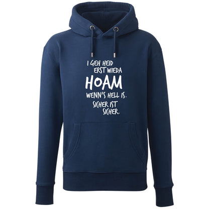 Hoodie "Erst wieda HOAM" - meinherzschlag.de
