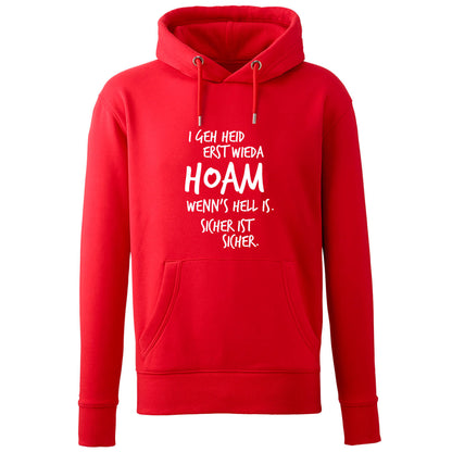 Hoodie "Erst wieda HOAM" - meinherzschlag.de