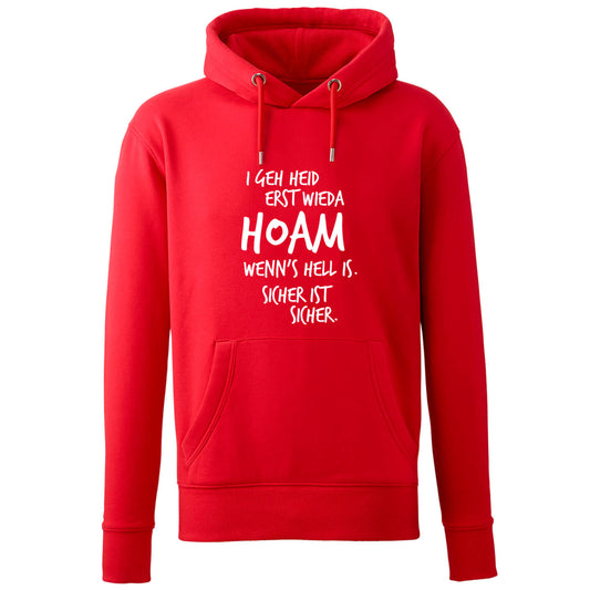 Hoodie "Erst wieda HOAM" - meinherzschlag.de