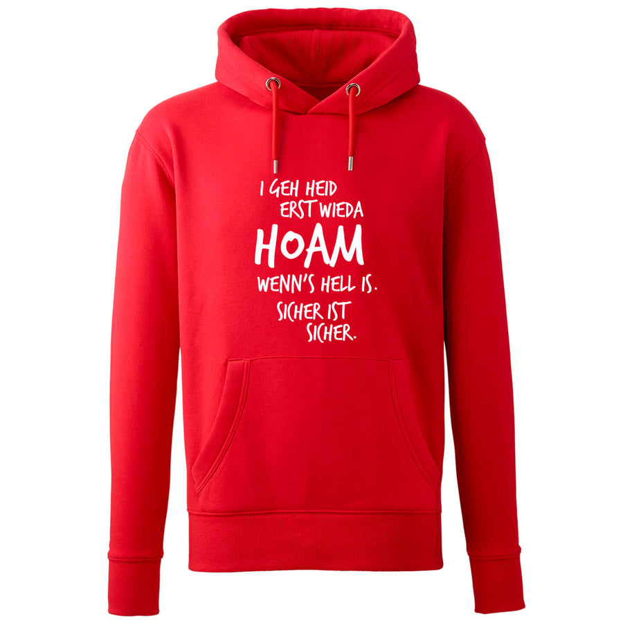 Hoodie "Erst wieda HOAM" - meinherzschlag.de