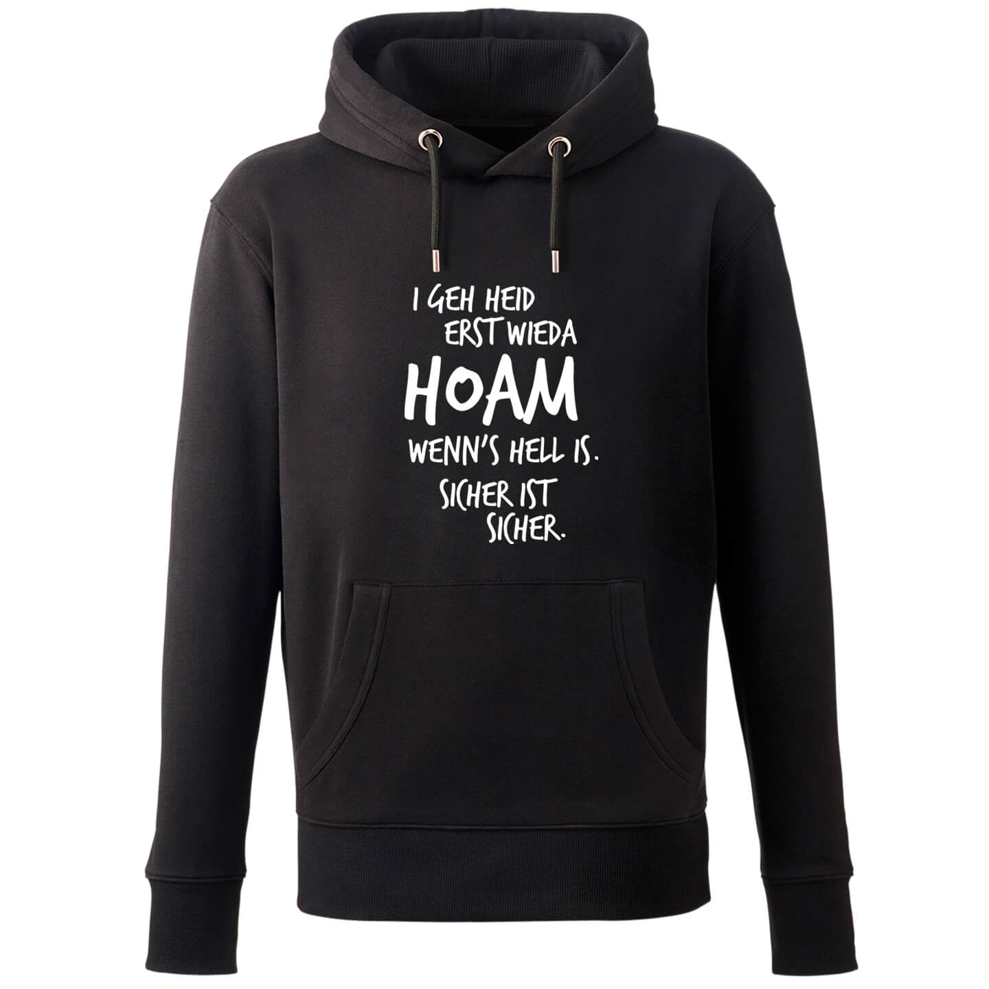 Hoodie "Erst wieda HOAM" - meinherzschlag.de