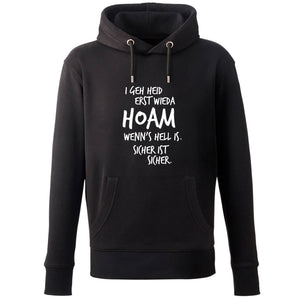 Hoodie "Erst wieda HOAM" - meinherzschlag.de