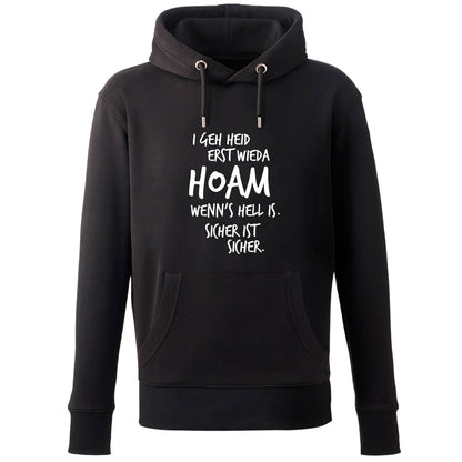 Hoodie "Erst wieda HOAM" - meinherzschlag.de