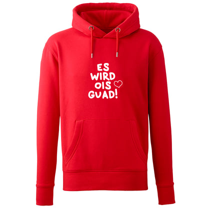 Hoodie "Es wird ois guad!"