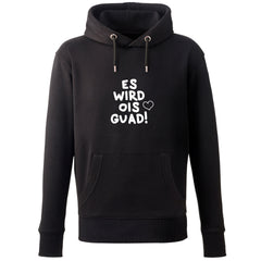 Hoodie "Es wird ois guad!"