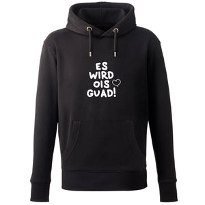 Hoodie "Es wird ois guad!"