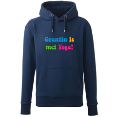 Hoodie "Grantln is mei Yoga!"