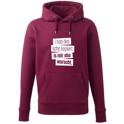 Hoodie "I hob des scho kapiert" - meinherzschlag.de
