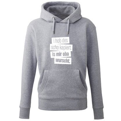 Hoodie "I hob des scho kapiert" - meinherzschlag.de