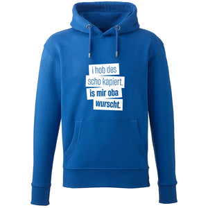 Hoodie "I hob des scho kapiert" - meinherzschlag.de