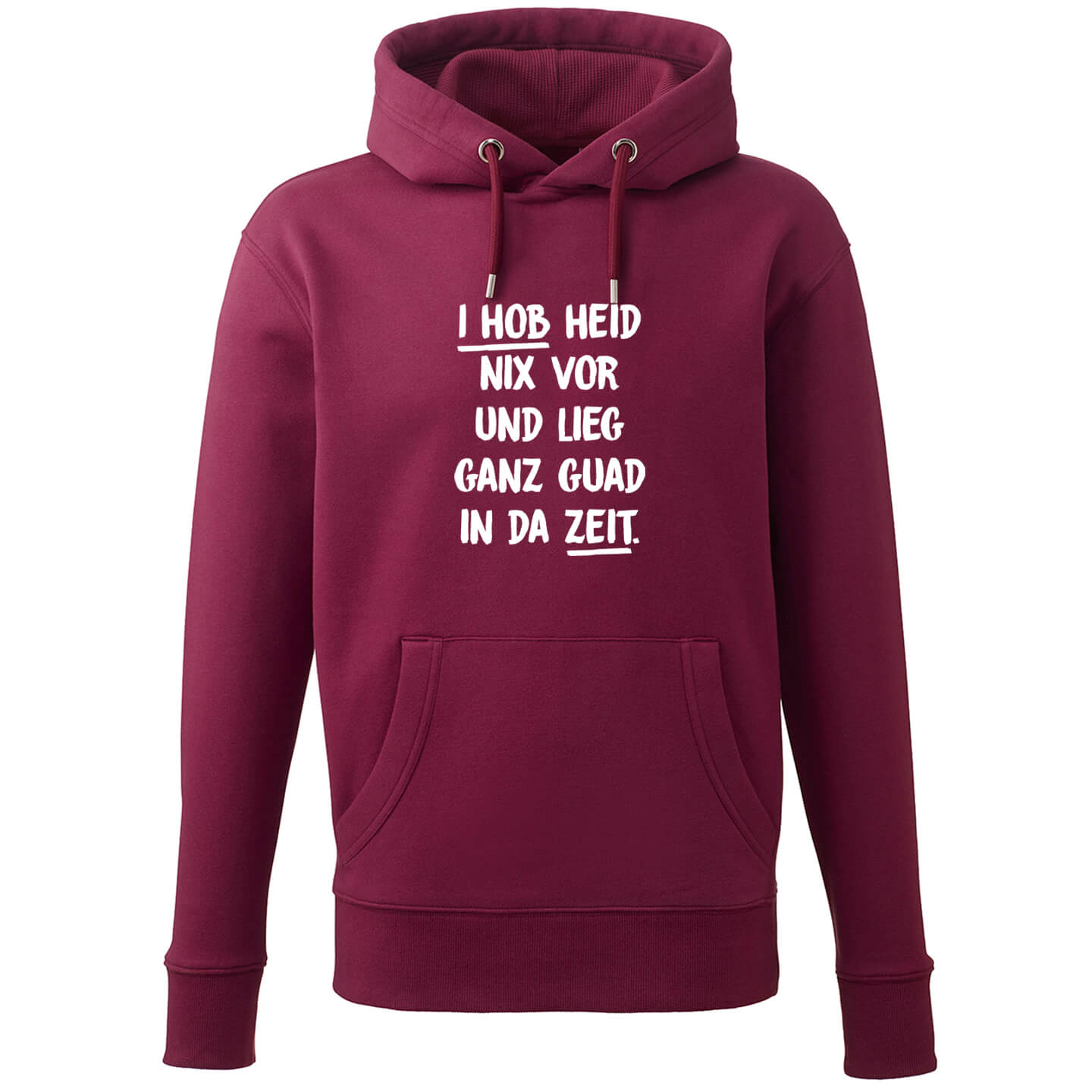 Hoodie "I hob heid nix vor" - meinherzschlag.de