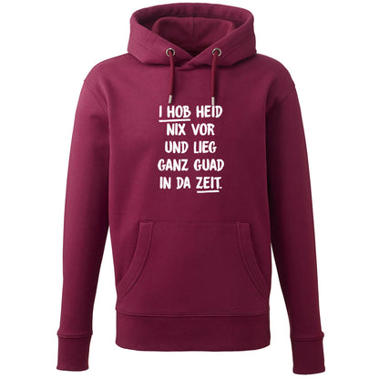 Hoodie "I hob heid nix vor" - meinherzschlag.de