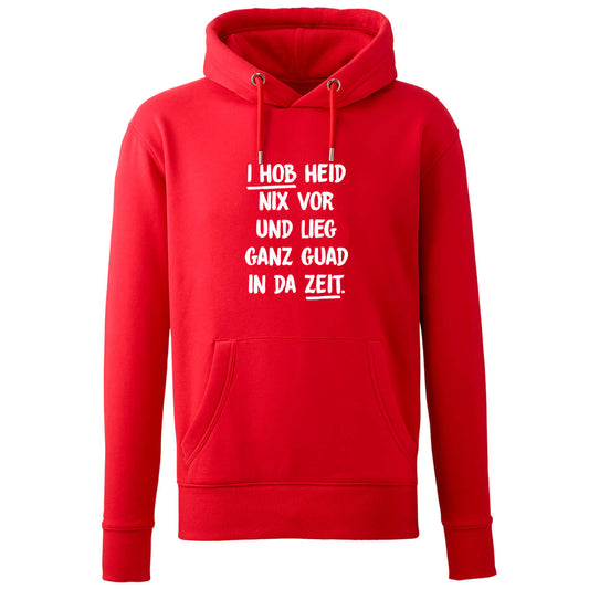 Hoodie "I hob heid nix vor" - meinherzschlag.de