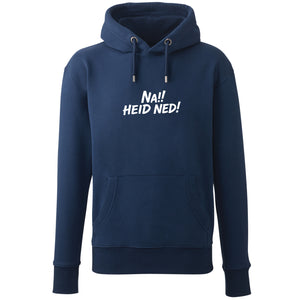 Hoodie "Na!! Heid ned!" - meinherzschlag.de