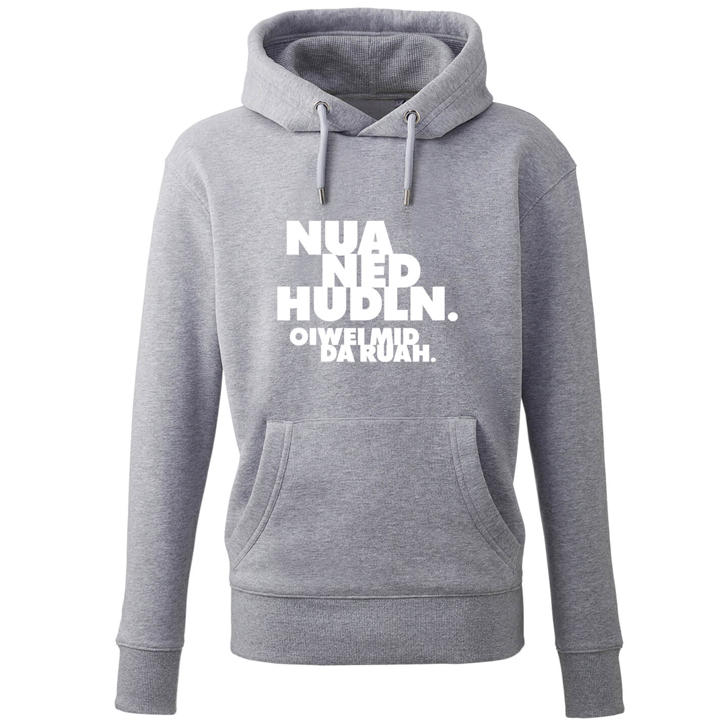 Hoodie "Nua ned hudln" - meinherzschlag.de