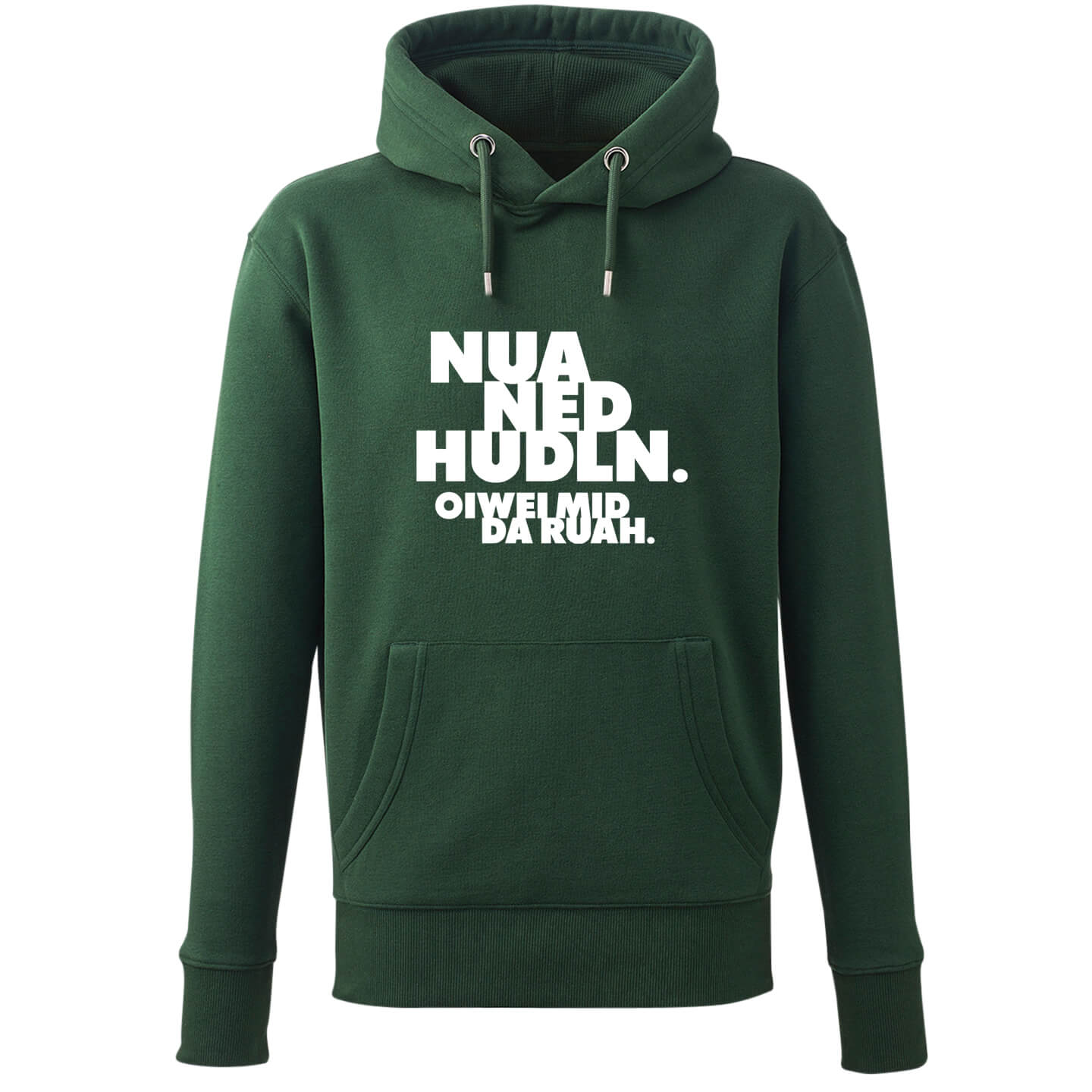 Hoodie "Nua ned hudln" - meinherzschlag.de