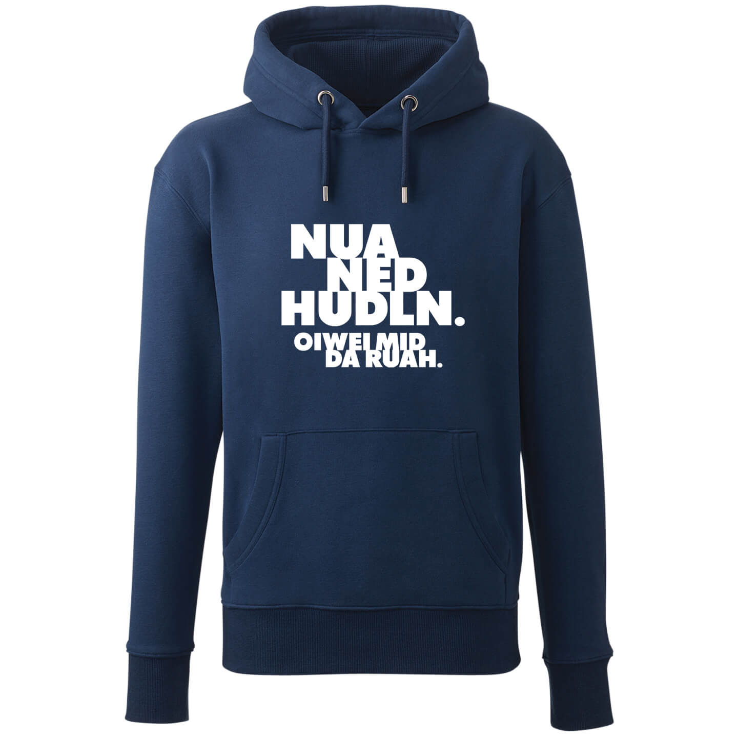 Hoodie "Nua ned hudln" - meinherzschlag.de