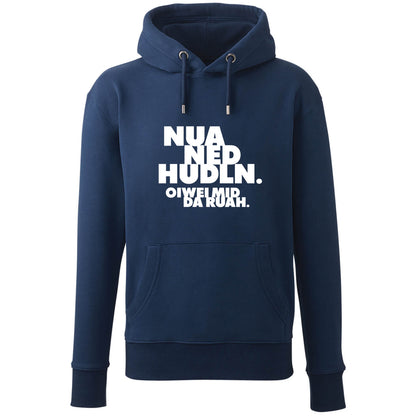 Hoodie "Nua ned hudln" - meinherzschlag.de