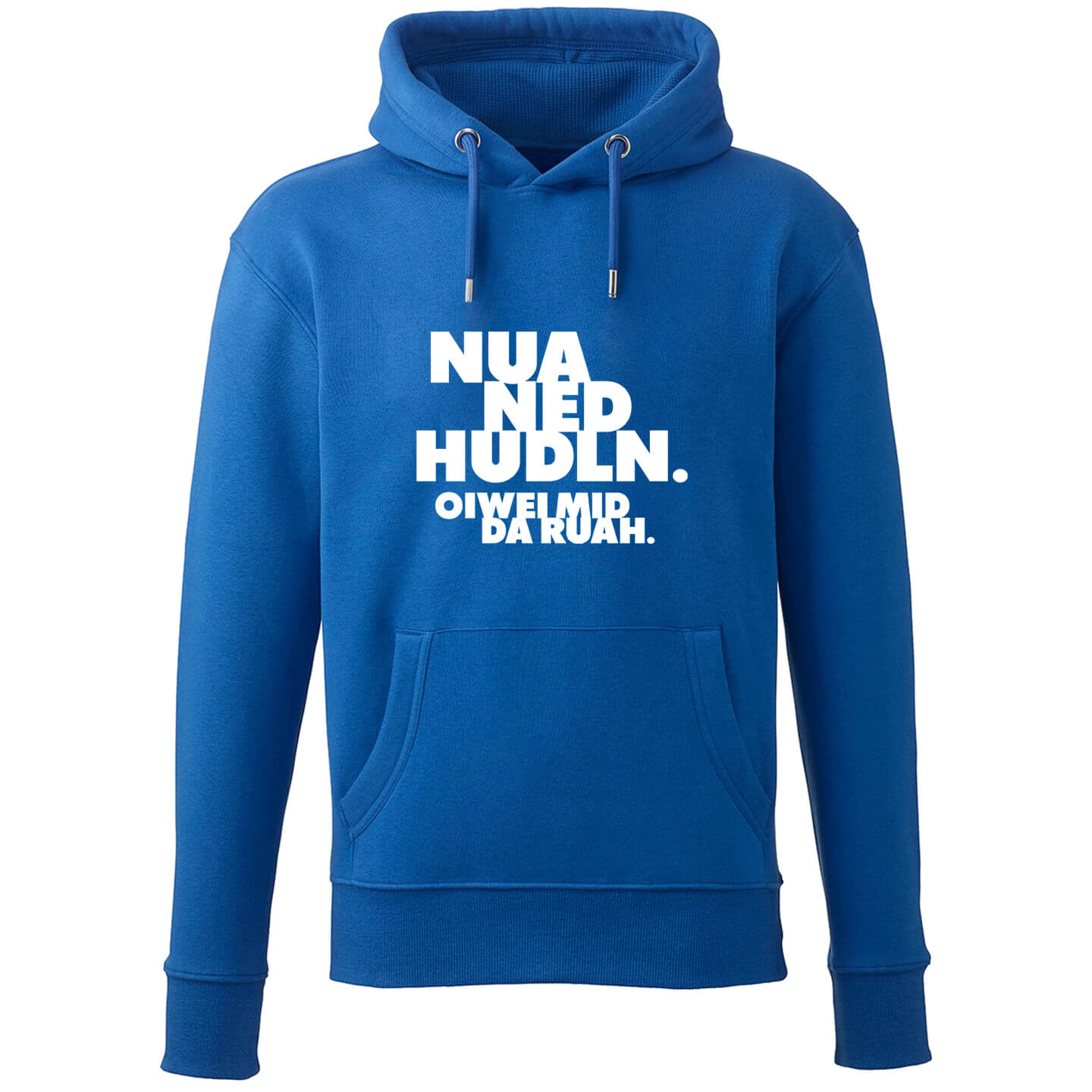 Hoodie "Nua ned hudln" - meinherzschlag.de