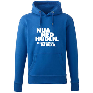 Hoodie "Nua ned hudln" - meinherzschlag.de