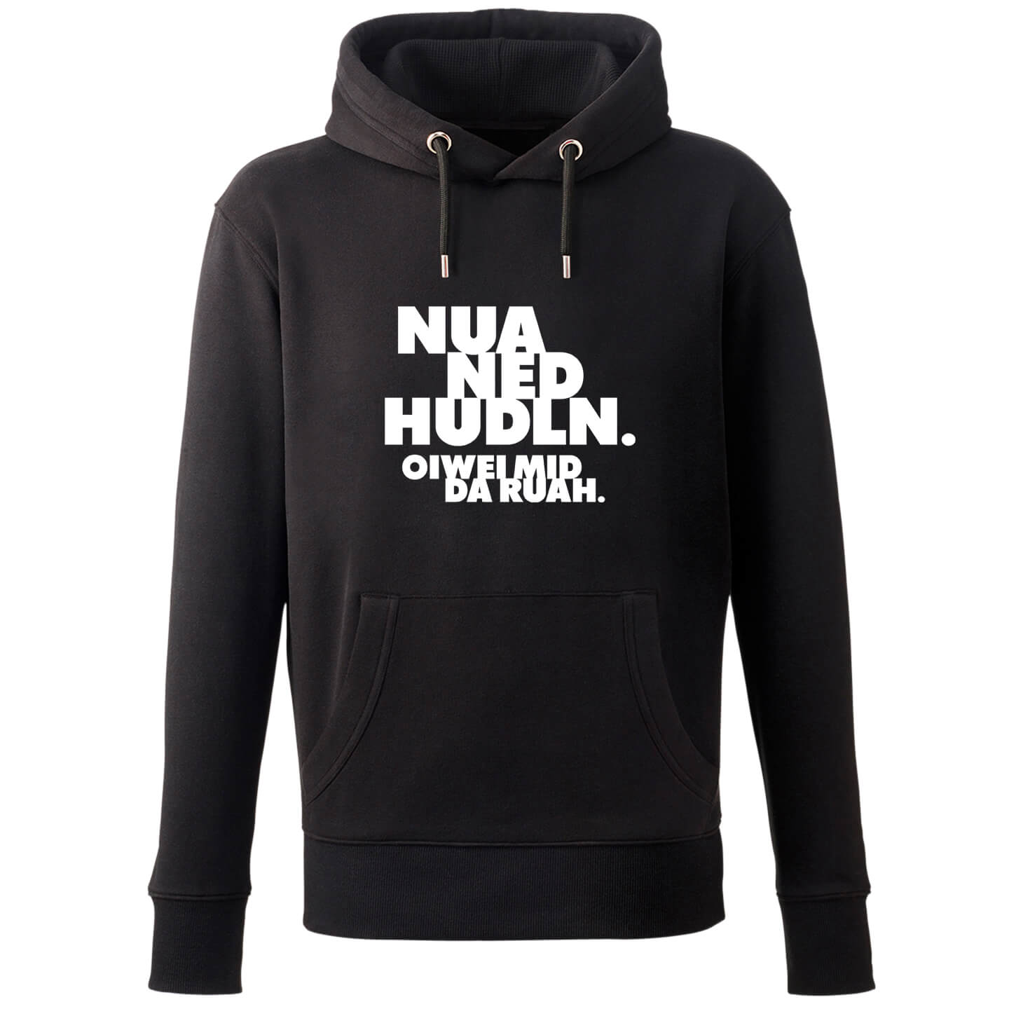 Hoodie "Nua ned hudln" - meinherzschlag.de