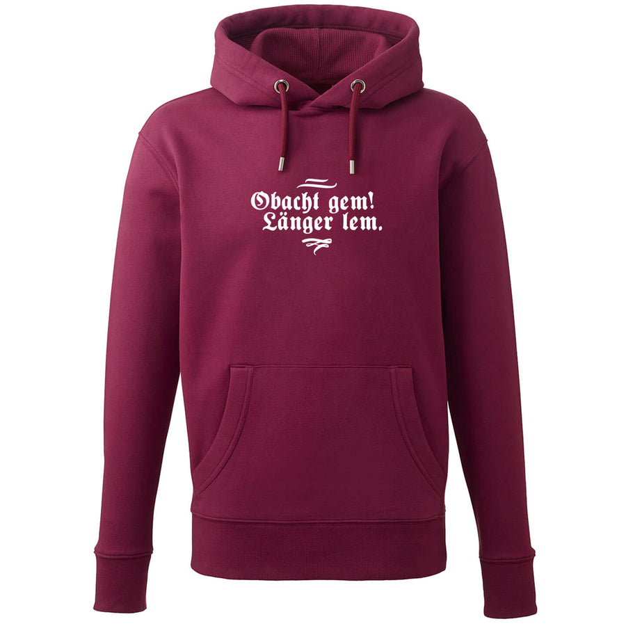 Hoodie "Obacht gem. Länger lem." - meinherzschlag.de