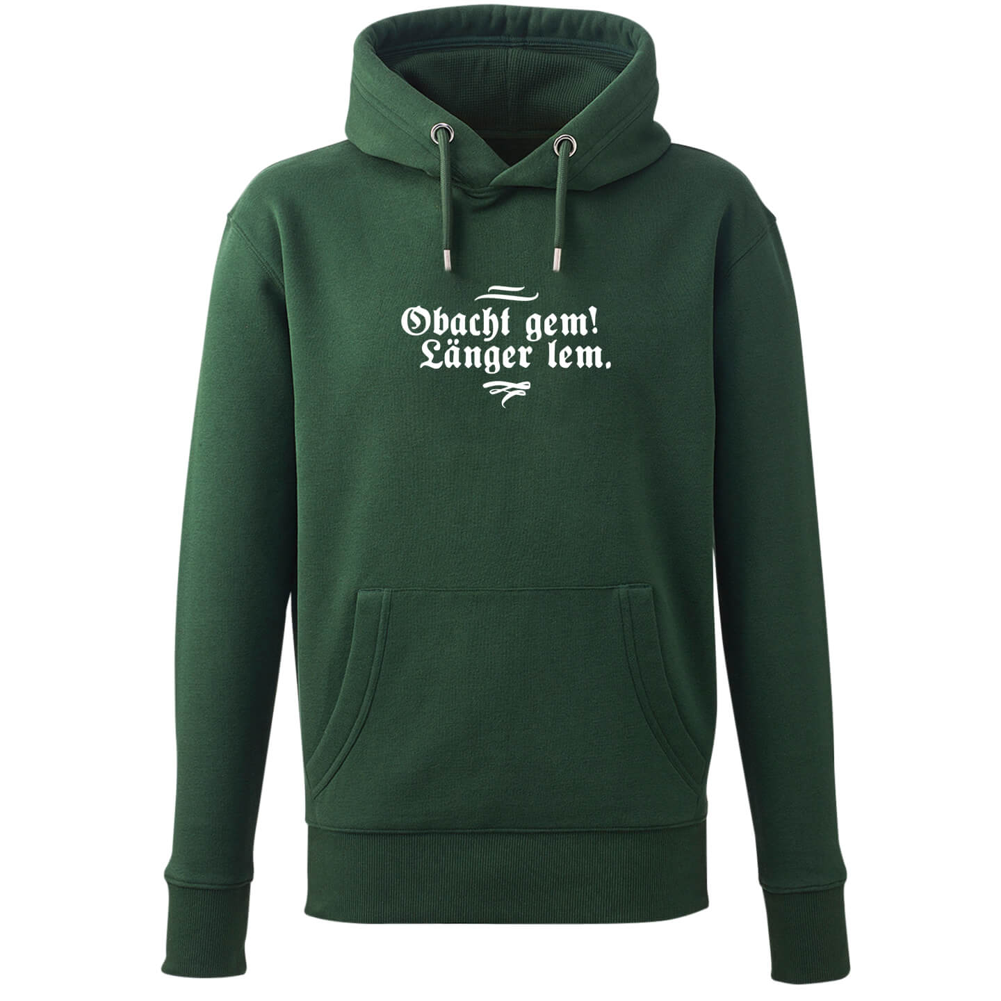 Hoodie "Obacht gem. Länger lem." - meinherzschlag.de