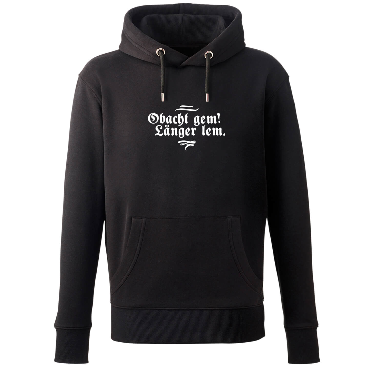 Hoodie "Obacht gem. Länger lem." - meinherzschlag.de