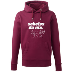 Hoodie "Scheiss da nix!"