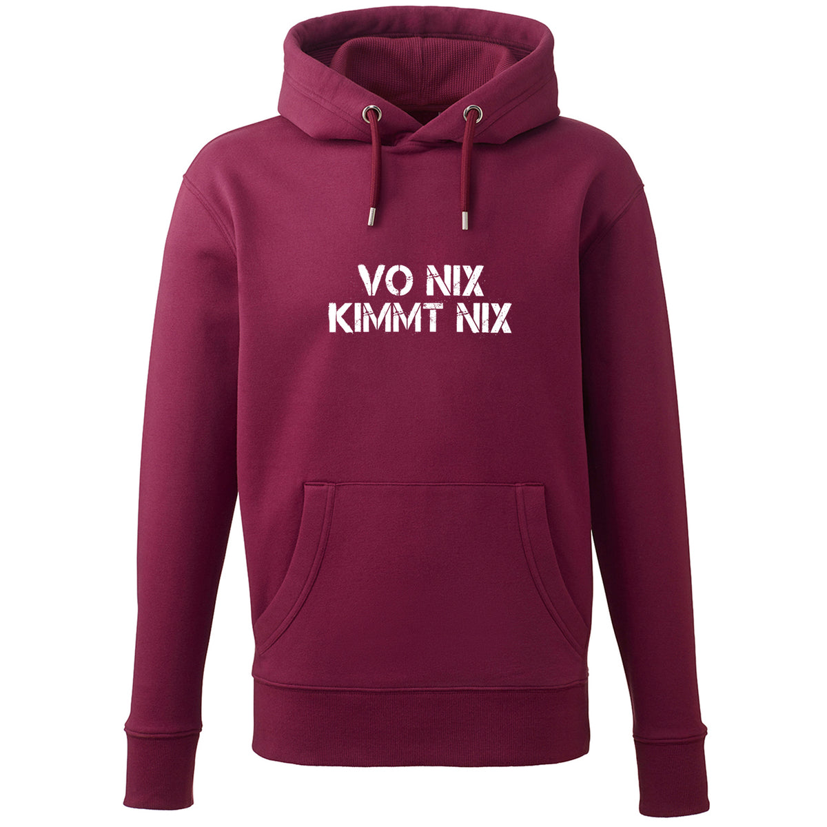 Hoodie "Vo nix kimmt nix"