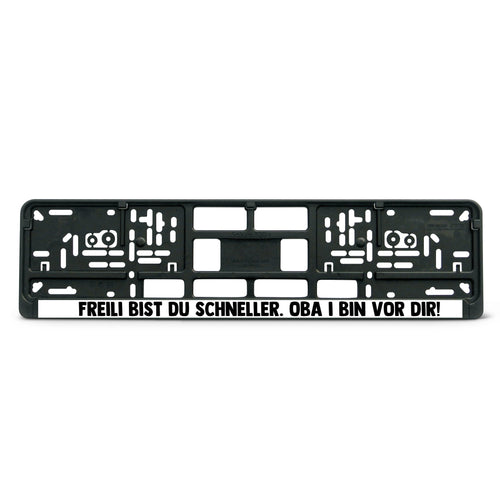 Kennzeichenhalter "Freili bist du schneller" - meinherzschlag.de