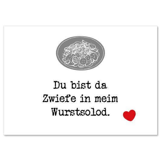 Postkarte "Zwiefe in meim Wurstsolod" - meinherzschlag.de