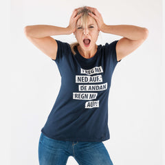 Damen-Shirt "I reg mi ned auf"