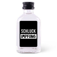 Schnapserl "Schluck Impfung"