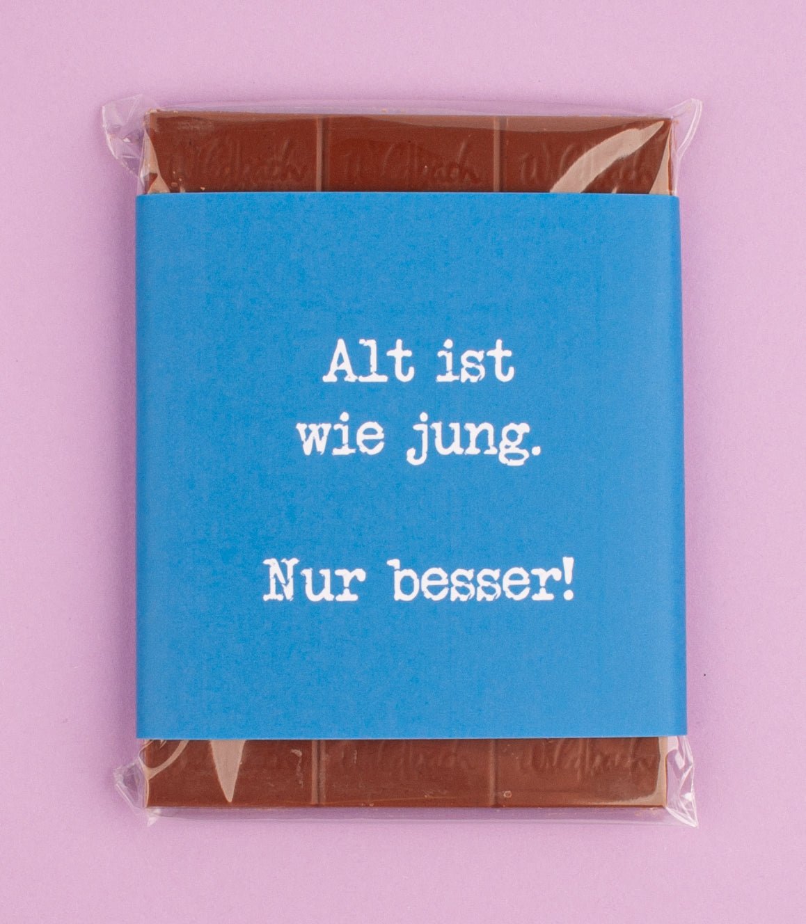 Schokolade "Alt ist wie jung. Nur besser!" - meinherzschlag.de
