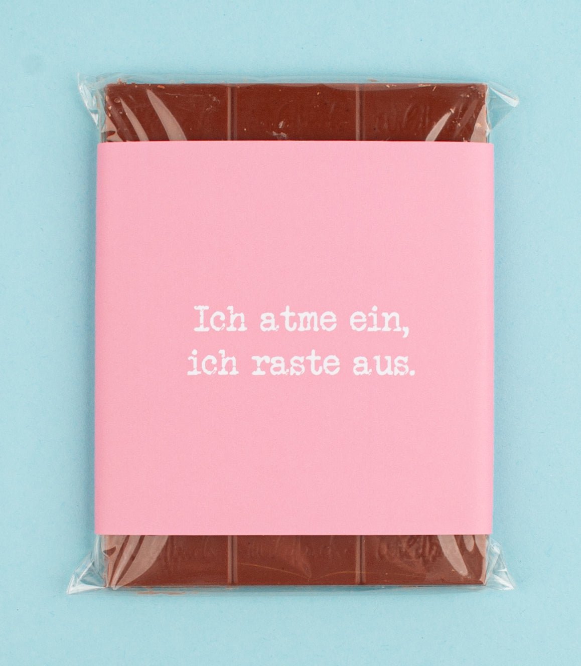 Schokolade "Ich atme ein, ich raste aus!" - meinherzschlag.de