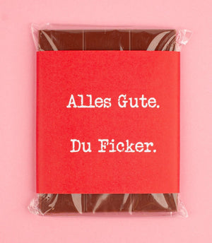 Schokolade "Alles Gute. Du Ficker." - meinherzschlag.de