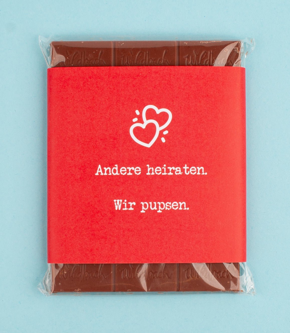 Schokolade "Andere heiraten. Wir pupsen." - meinherzschlag.de