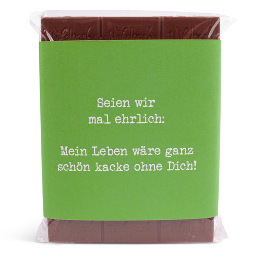 Schokolade "Ganz schön kacke ohne Dich!" - meinherzschlag.de