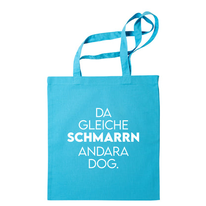 Tasche "Da gleiche Schmarrn" - meinherzschlag.de